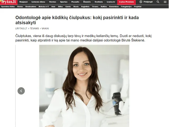 Lrytas.lt straipsnis „Odontologė apie kūdikių čiulpukus: kokį pasirinkti ir kada atsisakyti"